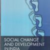 SOCIAL CHANGE AND DEVELOPMENT IN INDIA- TEXTBOOK IN SOCIOLOGY FOR CLASS XII | NCERT