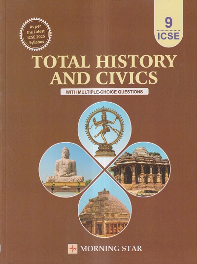 TOTAL HISTORY AND CIVICS Class 9th ICSE DOLLY E SEQUEIRA Morning 