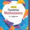 ICSE FOUNDATION MATHEMATICS 2024 Class 9th | R.S. AGGARWAL | GOYAL