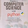 COMPUTER SCIENCE WITH PYTHON For Class 11th CBSE (FREE PROGRESS IN COMPUTER SCIENCE WITH PYTHON PRACTICAL) | SUMITA ARORA | Dhanpat Rai