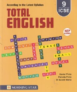 TOTAL ENGLISH Class 9th ICSE 2025 |PAMELA PINTO, XAVIER PINTO , Dr. AVANTI NISHA | Morning Star Books (MSB)