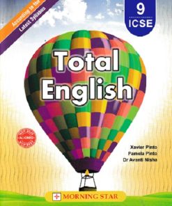 TOTAL ENGLISH Class 9th ICSE 2024 |PAMELA PINTO, XAVIER PINTO , Dr. AVANTI NISHA | Morning Star Books (MSB)