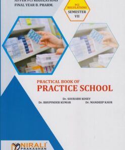 Practical Book of Practice School - Final Year BPharm Semester 7