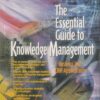THE ESSENTIAL GUIDE TO KNOWLEDGE MANAGEMENT | PEARSON