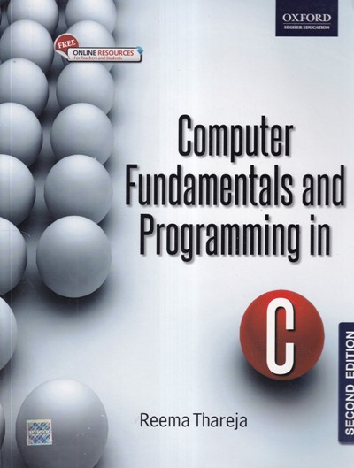 COMPUTER FUNDAMENTALS AND PROGRAMMING IN C | OXFORD | Pragationline.com