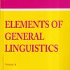 ELEMENTS OF GENERAL LINGUISTICS VOL II | RAMA BROTHERS