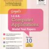 GOYALS ICSE COMPUTER APPLICATIONS MODEL TEST PAPERS   FOR CLASS 10 | GOYAL