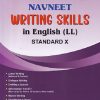 NAVNEET WRITING SKILLS IN ENGLISH (LL) Std. X / Std. 10 | नवनीत एज्युकेशन (इंडिया) लि (Navneet Education India Ltd)