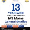 13 Years UPSC Civil Services IAS Mains  GENERAL STUDIES Previous Years  Solved Papers 1- 4 (2013 to 2025) | Disha Publication