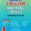 NAVNEET ENGLISH WRITING SKILLS Std. XI & XII / Std. 11 & 12 | नवनीत एज्युकेशन (इंडिया) लि (Navneet Education Ltd)