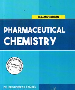 PHARMACEUTICAL CHEMISTRY | DR. DESH DEEPAK PANDEY, NEERAJ KUMAR | THAKUR