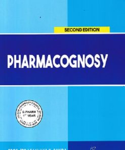 PHARMACOGNOSY | PROF. DR. SANJAYA KUMAR PANDA, PROF. DR. PAYAL CHAWLA | THAKUR