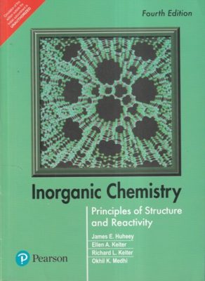 INORGANIC CHEMISTRY PRINCIPLES OF STRUCTURE AND REACTIVITY | JAMES E ...