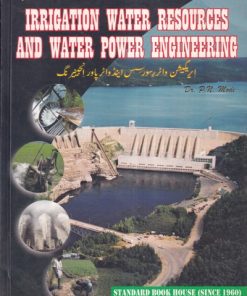 IRRIGATION WATER RESOURCES AND WATER POWER ENGINEERING- DR. P. N. MODI