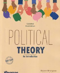POLITICAL THEORY AN INTRODUCTION | RAJEEV BHARGAVA, ASHOK ACHARYA | PEARSON