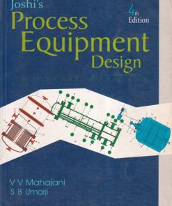 PROCESS EQIPMENT DESIGN- V. V. MAHAJANI, S. B. UMARJI