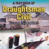 A TEXTBOOK OF DRAUGHTSMAN CIVIL THEORY AND PRACTICAL | COMPUTECH