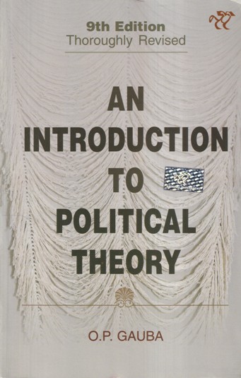 AN INTRODUCTION TO POLITICAL THEORY O P GAUBA 2 Pragationline Com   AN INTRODUCTION TO POLITICAL THEORY O. P. GAUBA 2 