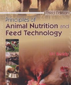 PRINCIPLES OF ANIMAL NUTRITION AND FEED TECHNOLOGY | DV REDDY | CBS
