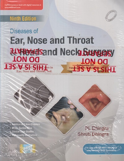 DISEASES OF EAR NOSE AND THROAT AND HEAD AND NECK SURGERY | WITH MANUAL OF CLINICAL CASES IN EAR NOSE AND THROAT | ELSEVIER