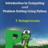 INTRODUCTION TO COMPUTING AND PROBLEM SOLVING USING PYTHON | E. BALAGURUSAMY | McGraw Hill