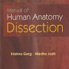 MANUAL OF HUMAN ANATOMY DISSECTION | KRISHNA GARG, MEDHA JOSHI | CBS