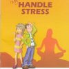 25 WAYS TO HANDLE STRESS