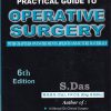 A PRACTICAL GUIDE TO OPERATIVE SURGERY | SELF PUBLICATION