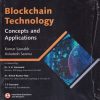BLOCKCHAIN TECHNOLOGY CONCEPTS AND APPLICATIONS |  KUMAR SAURABH, ASHUTOSH SAXENA | WILEY
