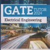 GATE TUTOR 2024 ELECTRICAL ENGINEERING (Solved Papers & 5 Practice Sets) | PRASHANT BHARTI, ER. BHAVIN JUNEJA, GAURAV GOEL | Arihant Publications