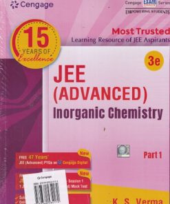 JEE (ADVANCED) (WITH FREE DAILY PRACTICE PROBLEMS) INORGANIC CHEMISTRY Part- 1 | K.S. VERMA | Cengage