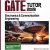 GATE TUTOR 2026 ELECTRONICS & COMMUNICATION ENGINEERING  | ANKIT GOEL, ALKA SINGH | Arihant Publications