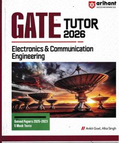 GATE TUTOR 2026 ELECTRONICS & COMMUNICATION ENGINEERING  | ANKIT GOEL, ALKA SINGH | Arihant Publications