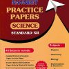 NAVNEET PRACTICE PAPERS SCIENCE 2026 Std. XII/ Std. 12 | नवनीत एज्युकेशन (इंडिया) लि (Navneet Education India Ltd)