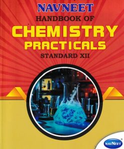 NAVNEET HANDBOOK OF CHEMISTRY PRACTICALS STD XII / CLASS- 12 | NAVNEET