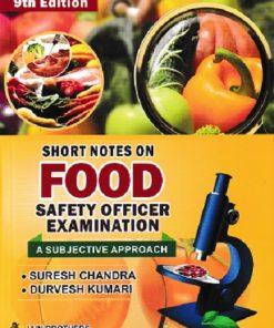 SHORT NOTES ON FOOD SAFETY OFFICER EXAMINATION (A Subjective Approach) | SURESH CHANDRA, DURVESH KUMARI | Jain Brothers