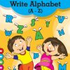 Bubbles Write Alphabet A to Z | Wordsmith Publication