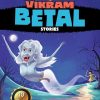 All Time Favourite Vikram Betal Stories | Wordsmith Publication