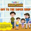 Read and Learn-Off to the Super Shop | Wordsmith Publication
