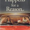 IT HAPPENS FOR A REASON | NON FICTION