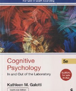 COGNITIVE PSYCHOLOGY (In And Out Of The Laboratory) | KATHLEEN M. GALOTTI | Sage