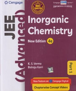 JEE (ADVANCED) (WITH FREE DAILY PRACTICE PROBLEMS DPP) INORGANIC CHEMISTRY Part- 1 | K.S. VERMA | Cengage