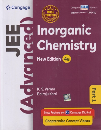 JEE (ADVANCED) (WITH FREE DAILY PRACTICE PROBLEMS DPP) INORGANIC CHEMISTRY Part- 1 | K.S. VERMA | Cengage