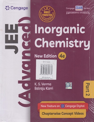 JEE (ADVANCED) (WITH FREE DAILY PRACTICE PROBLEMS DPP) INORGANIC CHEMISTRY Part- 2 | K.S. VERMA | Cengage