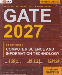 GATE 2027 STUDY GUIDE COMPUTER SCIENCE AND INFORMATION TECHNOLOGY GRADUATE APTITUDE TEST IN ENGINEERING | G. K. Publications