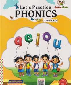 Let's Practice Phonics Jr. KG | Wordsmith Publication