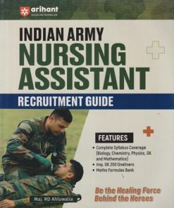 INDIAN NUSRSING ASSISTANT RECRUITMENT GUIDE  | MAJ. RD AHLUWALIA | Arihant Publications