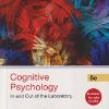 COGNITIVE PSYCHOLOGY (In And Out Of The Laboratory) | KATHLEEN M. GALOTTI | Sage