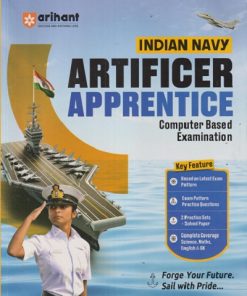 INDIAN NAVY ARTIFICER APPRENTICE COMPUTER BASED EXAMINTATION  | RISHABH KHURANA |  Arihant Publications