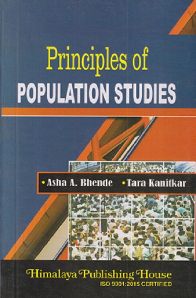 PRINCIPLES OF POPULATION STUDIES | ASHA A. BHENDE, TARA KANITKAR | Himalaya Publishing House